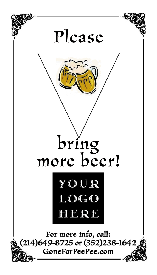 Please - bring more beer!